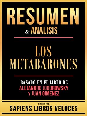 cover image of Resumen & Analisis--Los Metabarones--Basado En El Libro De Alejandro Jodorowsky Y Juan Gimenez